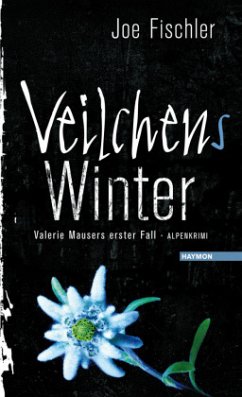 Veilchens Winter / Valerie Mauser Bd.1 - Fischler, Joe