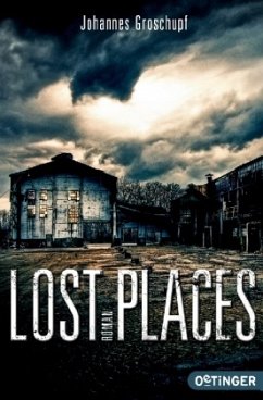 Lost Places - Groschupf, Johannes