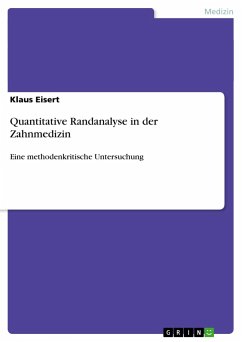 Quantitative Randanalyse in der Zahnmedizin - Eisert, Klaus