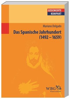 Das Spanische Jahrhundert - Delgado, Mariano