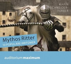 Mythos Ritter - Schneider-Ferber, Karin