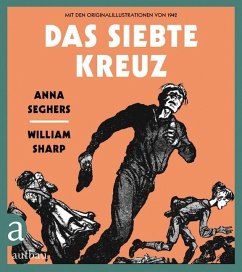 Das siebte Kreuz, Graphic Novel - Sharp, William;Seghers, Anna