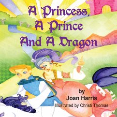 A Princess,A Prince and a Dragon - Harris, Joan