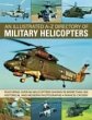 Illustrated A-Z Directory of Military Helicopters