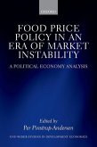 Food Price Policy in an Era of Market Instability: A Political Economy Analysis