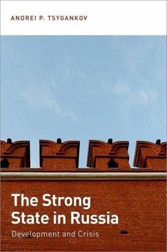 The Strong State in Russia - Tsygankov, Andrei P