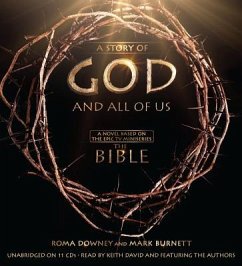 A Story of God and All of Us - Burnett, Mark; Downey, Roma