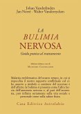 La bulimia nervosa. Guida pratica al trattamento La bulimia nervosa. Guida pratica al trattamento