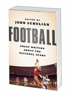 Football: Great Writing about the National Sport - Various