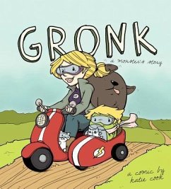 Gronk: A Monster's Story Volume 1 - Cook, Katie