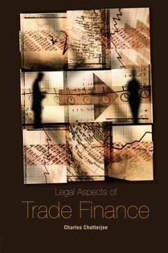 Legal Aspects of Trade Finance - Chatterjee, Charles