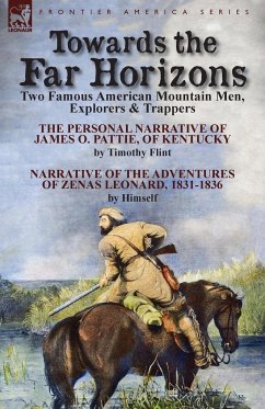 Towards the Far Horizons - Flint, Timothy; Leonard, Zenas