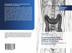 Fundamentals In Colon Targeted Novel Oral Drug Delivery Technology - Asthana, Abhay;Asthana, Gyati Shilakari