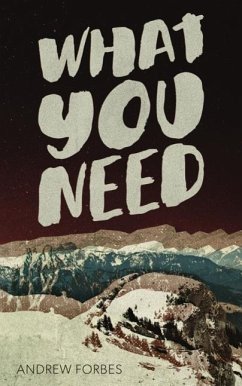 What You Need - Forbes, Andrew