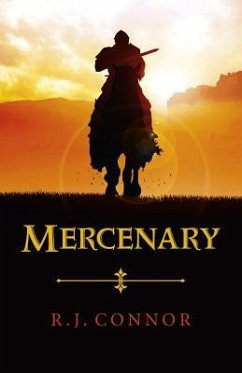 Mercenary: Longsword Saga Book 1 - Connor, R.