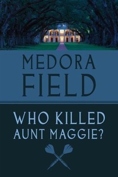 Who Killed Aunt Maggie? - Perkerson, Medora Field