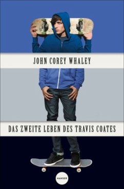 Das zweite Leben des Travis Coates - Whaley, John Corey