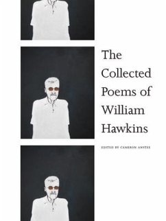 The Collected Poems of William Hawkins - Hawkins, William