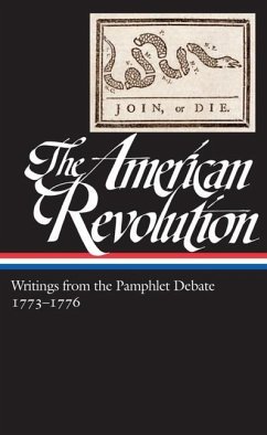 The American Revolution: Writings from the Pamphlet Debate Vol. 2 1773-1776 (Loa #266) - Various