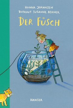 Der Füsch - Johansen, Hanna;Berner, Rotraut Susanne