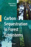 Carbon Sequestration in Forest Ecosystems Carbon Sequestration in Forest Ecosystems