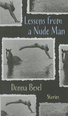 Lessons from a Nude Man - Besel, Donna