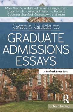 Grad's Guide to Graduate Admissions Essays - Reding, Colleen