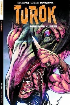 Turok: Dinosaur Hunter Volume 2 - Pak, Greg