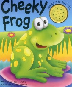 Cheeky Frog - Wolfe, Jane