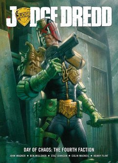 Judge Dredd Day of Chaos: The Fourth Faction - Wagner, John