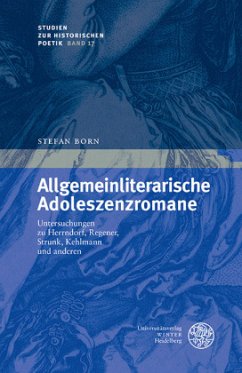 Allgemeinliterarische Adoleszenzromane - Born, Stefan