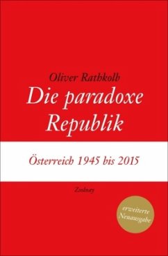 Die paradoxe Republik - Rathkolb, Oliver