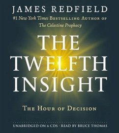 The Twelfth Insight: The Hour of Decision - Redfield, James