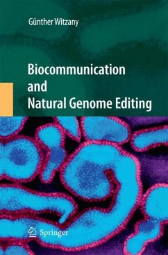 Biocommunication and Natural Genome Editing - Witzany, Günther