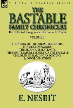 The Collected Young Readers Fiction of E. Nesbit-Volume 2 - Nesbit, E.