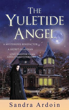 The Yuletide Angel - Ardoin, Sandra