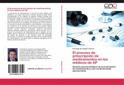 El proceso de prescripción de medicamentos en los médicos de AP - Yzaguirre García, Fernando de