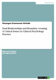 Dual Relationships and Boundary crossing. A Critical Issues in Clinical Psychology Practice - Afolabi, Olusegun E.