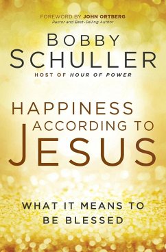 Happiness According to Jesus - Schuller, Bobby