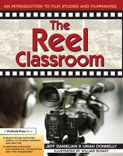 The Reel Classroom - Danielian, Jeff; Donnelly, Uriah