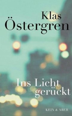 Ins Licht gerückt - Östergren, Klas