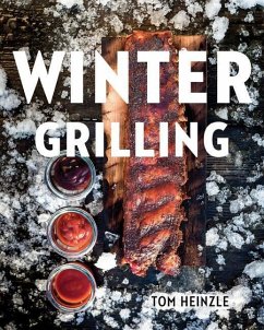 Winter Grilling - Heinzle, Tom