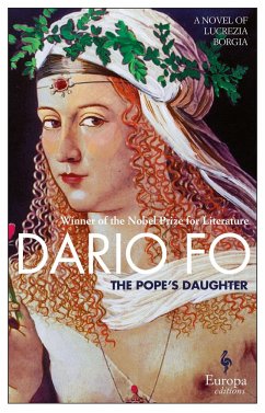 The Pope's Daughter: A Novel of Lucrezia Borgia - Fo, Dario