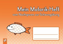 Mein Motorik-Heft - Redaktionsteam Verlag an der Ruhr