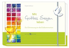 Mit Gottes Segen leben - Goßmann, Brigitte