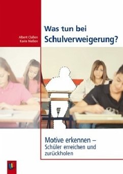 Was tun bei Schulverweigerung? - Claßen, Albert;Nießen, Karin