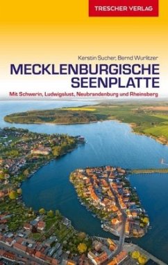 Mecklenburgische Seenplatte - Sucher, Kerstin;Wurlitzer, Bernd