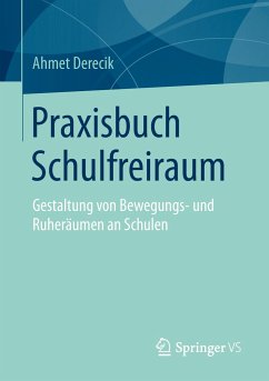 Praxisbuch Schulfreiraum - Derecik, Ahmet