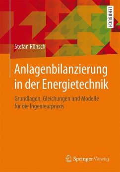 Anlagenbilanzierung in der Energietechnik - Rönsch, Stefan