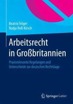 Arbeitsrecht in Großbritannien - Tröger, Beatrix;Roß-Kirsch, Nadja